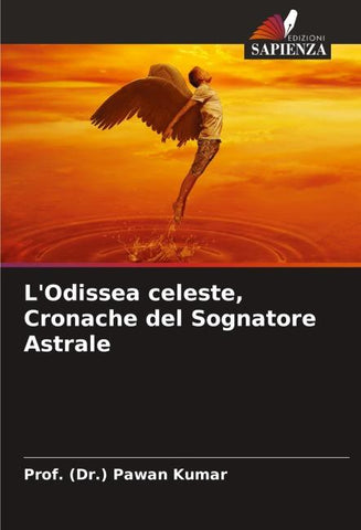 L'Odissea celeste, Cronache del Sognatore Astrale