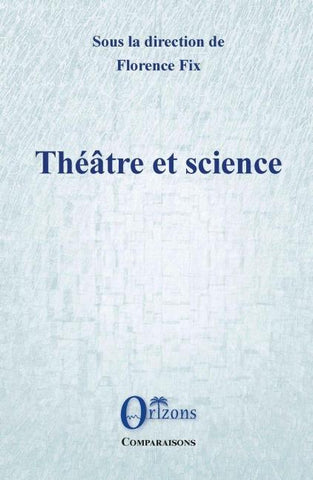 Théâtre et science