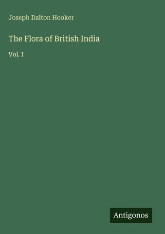 The Flora of British India