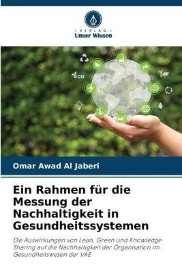 Ein Rahmen für die Messung der Nachhaltigkeit in Gesundheitssystemen