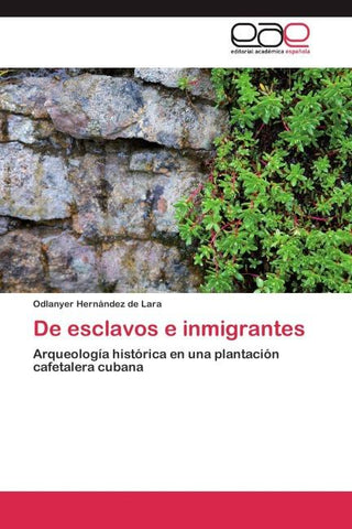 De esclavos e inmigrantes