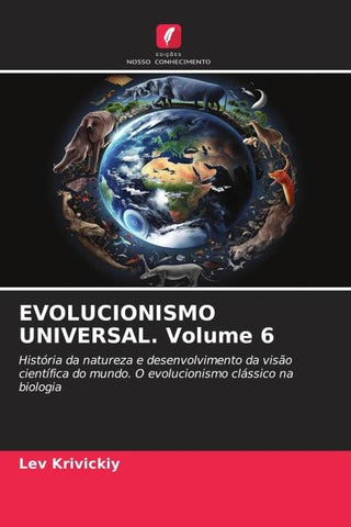 EVOLUCIONISMO UNIVERSAL. Volume 6