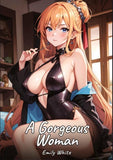 A Gorgeous Woman
