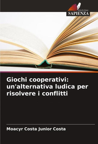Giochi cooperativi: un'alternativa ludica per risolvere i conflitti