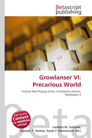 Growlanser VI: Precarious World