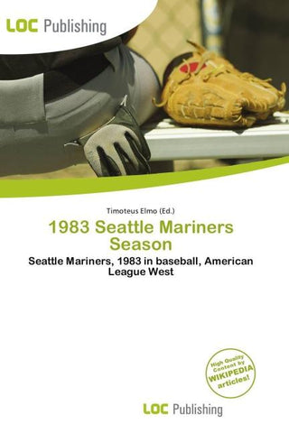 1983 Seattle Mariners Season