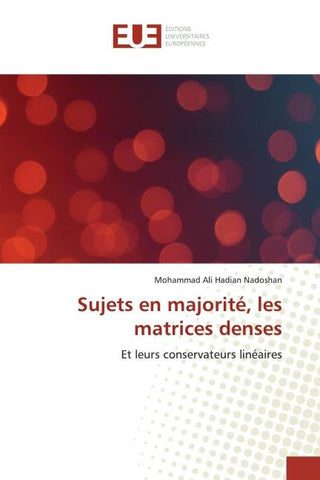 Sujets en majorité, les matrices denses