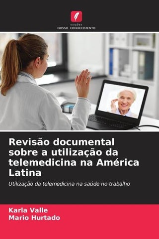 Revisão documental sobre a utilização da telemedicina na América Latina
