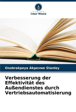 Verbesserung der Effektivität des Außendienstes durch Vertriebsautomatisierung