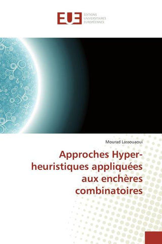 Approches Hyper-heuristiques appliquées aux enchères combinatoires