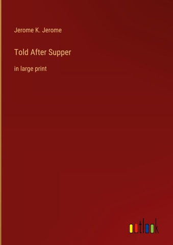 Told After Supper