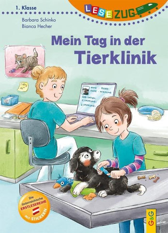 LESEZUG/1. Klasse: Mein Tag in der Tierklinik