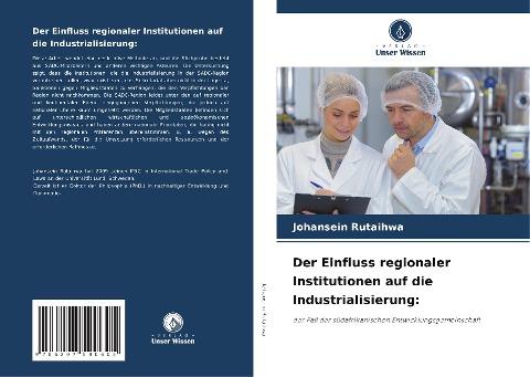 Der Einfluss regionaler Institutionen auf die Industrialisierung: