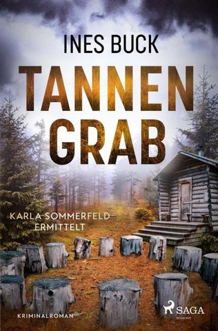 Tannengrab - Karla Sommerfeld ermittelt