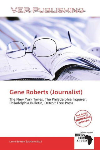 Gene Roberts (Journalist)