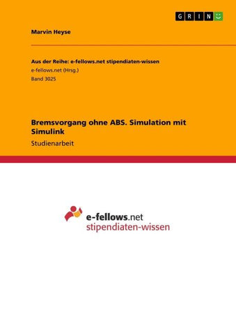 Bremsvorgang ohne ABS. Simulation mit Simulink