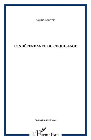 L'Indépendance du coquillage