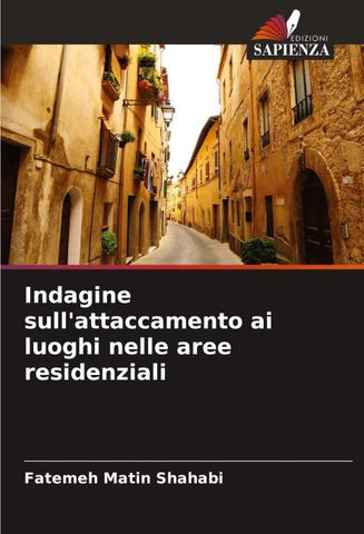 Indagine sull'attaccamento ai luoghi nelle aree residenziali