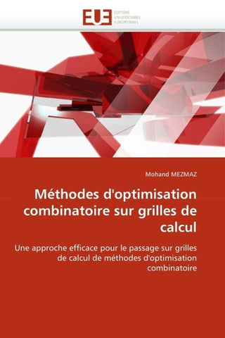 Méthodes d''optimisation combinatoire sur grilles de calcul