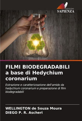 FILMI BIODEGRADABILI a base di Hedychium coronarium