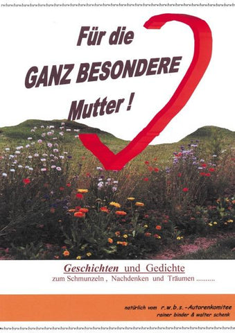 Für die ganz besondere Mutter