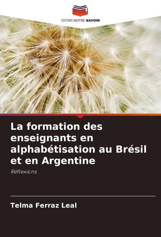 La formation des enseignants en alphabétisation au Brésil et en Argentine