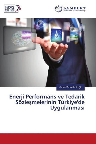 Enerji Performans ve Tedarik Sözle¿melerinin Türkiye'de Uygulanmas¿