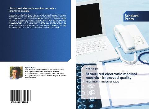 Structured electronic medical records - improved quality