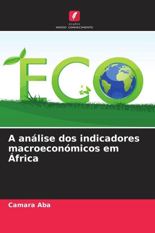 A análise dos indicadores macroeconómicos em África