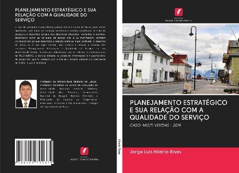 PLANEJAMENTO ESTRATÉGICO E SUA RELAÇÃO COM A QUALIDADE DO SERVIÇO