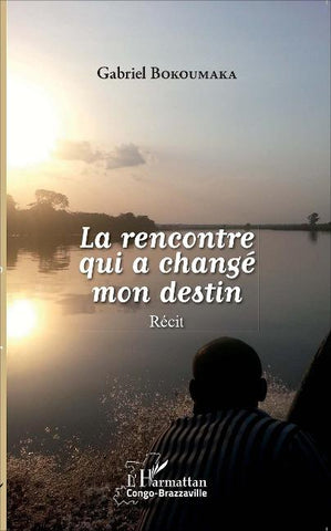La rencontre qui a changé mon destin