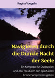 Navigieren durch die Dunkle Nacht der Seele