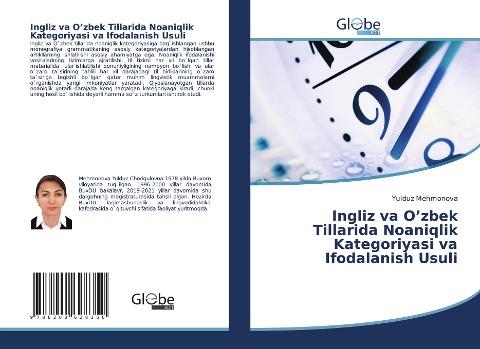 Ingliz va O'zbek Tillarida Noaniqlik Kategoriyasi va Ifodalanish Usuli