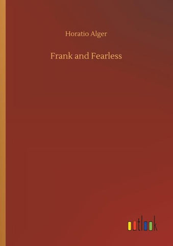 Frank and Fearless