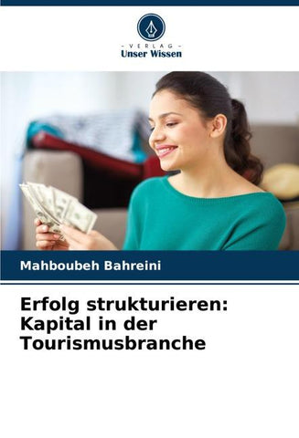 Erfolg strukturieren: Kapital in der Tourismusbranche