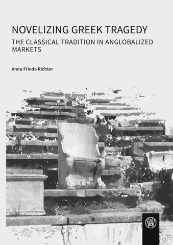 Novelizing Greek Tragedy