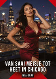 Van Saai Meisje tot Heet in Chicago