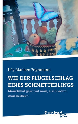 WIE DER FLÜGELSCHLAG EINES SCHMETTERLINGS