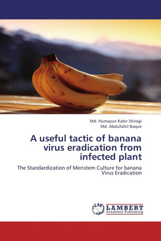 A useful tactic of banana virus eradication from infected plant