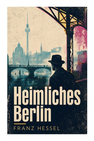 Heimliches Berlin