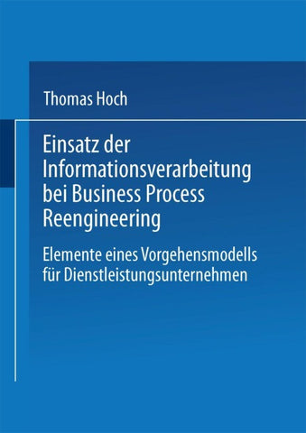 Einsatz der Informationsverarbeitung bei Business Process Reengineering