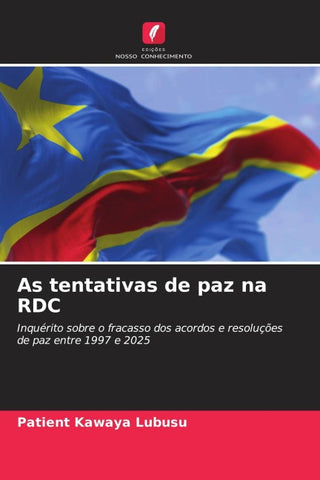 As tentativas de paz na RDC