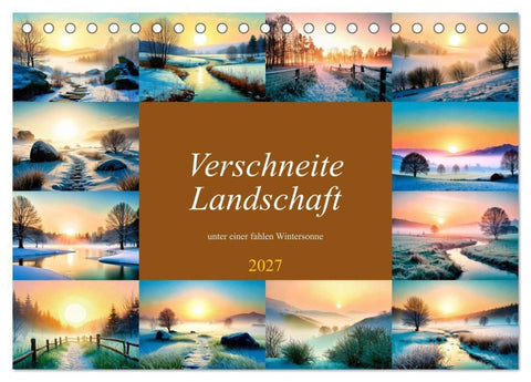 Verschneite Landschaft unter einer fahlen Wintersonne (Tischkalender 2027 DIN A5 quer), CALVENDO Monatskalender