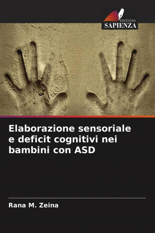 Elaborazione sensoriale e deficit cognitivi nei bambini con ASD