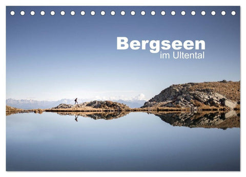 Bergseen im Ultental (Tischkalender 2027 DIN A5 quer), CALVENDO Monatskalender