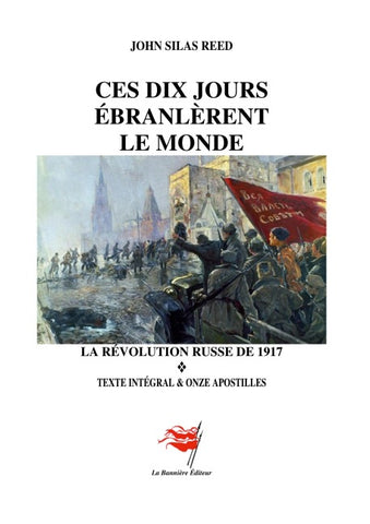 Ces Dix jours ébranlèrent le monde