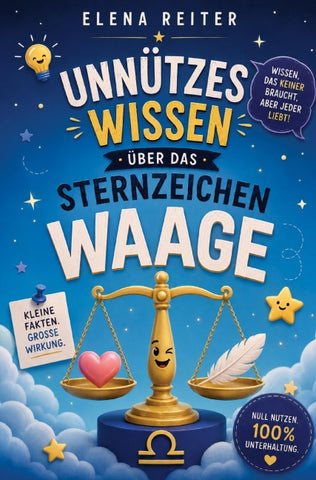 Unnützes Wissen Sternzeichen Waage Buch
