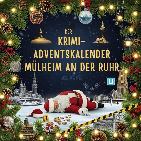 Der Krimi-Adventskalender Mülheim an der Ruhr