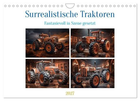 Surrealistische Traktoren (Wandkalender 2027 DIN A4 quer), CALVENDO Monatskalender