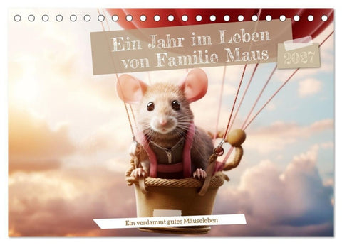 Ein Jahr im Leben von Familie Maus (Tischkalender 2027 DIN A5 quer), CALVENDO Monatskalender